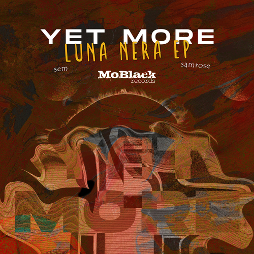 Yet More - Luna Nera [MBR504]